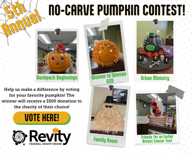 5th Annual No Carve Pumpkin Contest! Click here to vote and help us give $500 to a local charity.