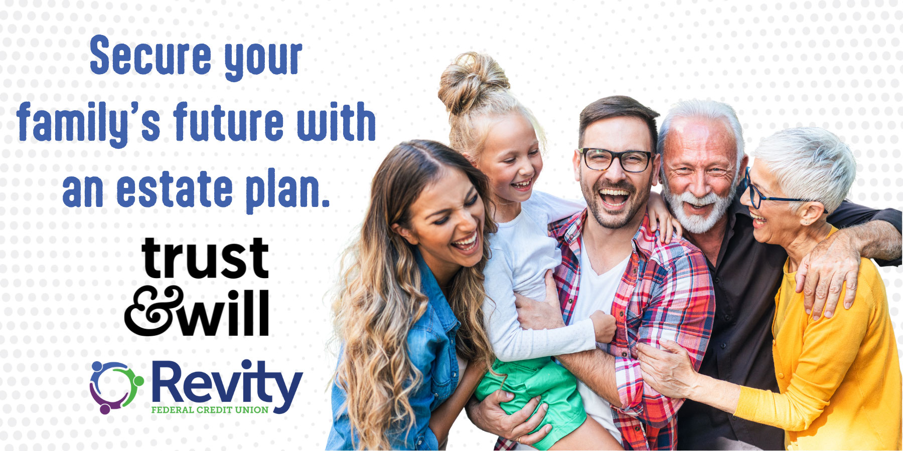 Secure your family's future with an estate plan.